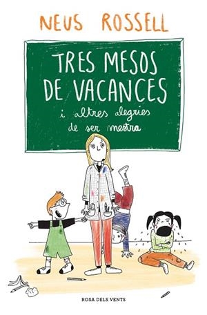 TRES MESOS DE VACANCES | 9788419259509 | ROSSELL, NEUS | Llibreria Drac - Librería de Olot | Comprar libros en catalán y castellano online