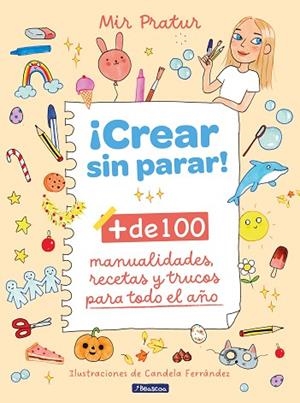 ¡CREAR SIN PARAR! | 9788448867140 | PRATUR, MIR | Llibreria Drac - Llibreria d'Olot | Comprar llibres en català i castellà online