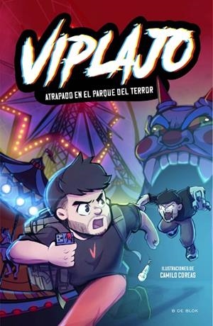 ATRAPADO EN EL PARQUE DEL TERROR (VIPLAJO 1) | 9788419522726 | VIPLAJO | Llibreria Drac - Llibreria d'Olot | Comprar llibres en català i castellà online
