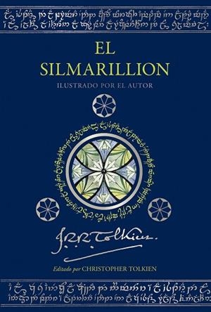 SILMARILLION, EL (EDICIÓN ILUSTRADA POR EL AUTOR) | 9788445016794 | TOLKIEN, J. R. R. | Llibreria Drac - Llibreria d'Olot | Comprar llibres en català i castellà online