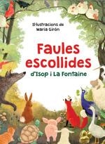 FAULES ESCOLLIDES D'ISOP I LA FONTAINE | 9788412812329 | LA FONTAINE, JEAN DE; ISOP | Llibreria Drac - Llibreria d'Olot | Comprar llibres en català i castellà online