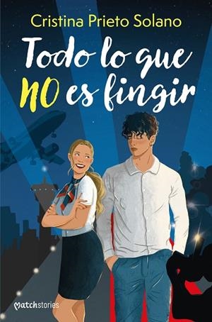 TODO LO QUE NO ES FINGIR | 9788408286196 | PRIETO, CRISTINA | Llibreria Drac - Llibreria d'Olot | Comprar llibres en català i castellà online