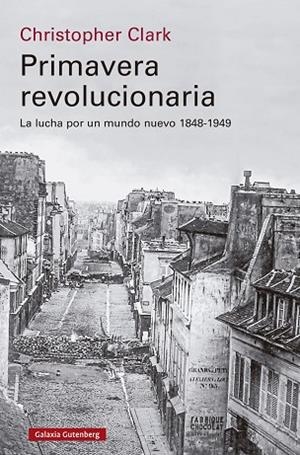 PRIMAVERA REVOLUCIONARIA | 9788419738738 | CLARK, CHRISTOPHER | Llibreria Drac - Llibreria d'Olot | Comprar llibres en català i castellà online