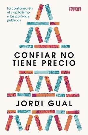 CONFIAR NO TIENE PRECIO | 9788419399007 | GUAL, JORDI | Llibreria Drac - Llibreria d'Olot | Comprar llibres en català i castellà online