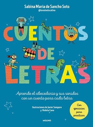 CUENTOS DE LETRAS. CUENTOS DE LA A A LA Z | 9788427240391 | DE SANCHO SOTO, SABINA MARÍA | Llibreria Drac - Llibreria d'Olot | Comprar llibres en català i castellà online