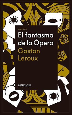 FANTASMA DE LA ÓPERA, EL | 9786075579139 | LEROUX, GASTON | Llibreria Drac - Llibreria d'Olot | Comprar llibres en català i castellà online