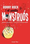 RONNY ROCK I EL PASTÍS MONSTRUOS | 9788415697251 | INGMAN;THREADGOULD | Llibreria Drac - Librería de Olot | Comprar libros en catalán y castellano online