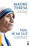 VEN SE MI LUZ | 9788408087694 | MADRE TERESA DE CALCUTA | Llibreria Drac - Llibreria d'Olot | Comprar llibres en català i castellà online