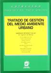 TRATADO DE GESTION DEL MEDIO AMBIENTE URBANO | 9788471149596 | SEOANEZ CALVO, MARIANO | Llibreria Drac - Librería de Olot | Comprar libros en catalán y castellano online