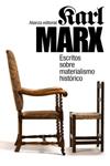 ESCRITOS SOBRE MATERIALISMO HISTORICO | 9788420671512 | MARX, KARL | Llibreria Drac - Librería de Olot | Comprar libros en catalán y castellano online