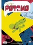 SUPER POTAM | 9788415051893 | CALI, DAVIDE; BARBANEGRE, RAPHAELLE | Llibreria Drac - Llibreria d'Olot | Comprar llibres en català i castellà online