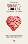 ENTRENA TU CEREBRO | 9788415678816 | ROMO, MARTA | Llibreria Drac - Llibreria d'Olot | Comprar llibres en català i castellà online