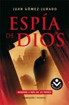 ESPIA DE DIOS | 9788496940772 | GOMEZ, JUAN | Llibreria Drac - Llibreria d'Olot | Comprar llibres en català i castellà online