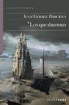 LOS QUE DUERMEN | 9788415065357 | GOMEZ, JUAN | Llibreria Drac - Llibreria d'Olot | Comprar llibres en català i castellà online