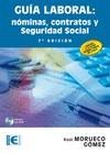 GUÍA LABORAL NÓMINAS CONTRATOS Y SEGURIDAD SOCIAL (7ª EDICIÓN) | 9788499642352 | MORUECO, RAÚL | Llibreria Drac - Librería de Olot | Comprar libros en catalán y castellano online