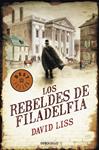 REBELDES DE FILADELFIA, LOS | 9788499087818 | LISS, DAVID | Llibreria Drac - Librería de Olot | Comprar libros en catalán y castellano online