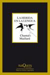 HERIDA EN LA LENGUA, LA | 9788490660485 | MAILLARD, CHANTAL | Llibreria Drac - Llibreria d'Olot | Comprar llibres en català i castellà online