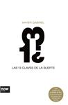 13 CLAVES DE LA SUERTE, LAS | 9788493660246 | GABRIEL, XAVIER | Llibreria Drac - Llibreria d'Olot | Comprar llibres en català i castellà online