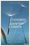 ECONOMÍA DEL BIEN COMÚN, LA | 9788423420896 | FELBER, CHRISTIAN | Llibreria Drac - Librería de Olot | Comprar libros en catalán y castellano online