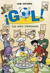 ONCE CAMPEONES, LOS (GOL 33) | 9788490434505 | GARLANDO, LUIGI | Llibreria Drac - Librería de Olot | Comprar libros en catalán y castellano online