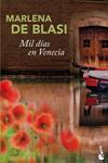 MIL DIAS EN VENECIA | 9788427036598 | DE BLASI, MARLENA | Llibreria Drac - Librería de Olot | Comprar libros en catalán y castellano online