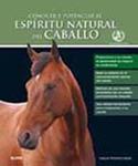 CONOCER Y POTENCIAR EL ESPIRITU NATURAL DEL CABALLO | 9788480768511 | WIDDICOMBE, SARAH | Llibreria Drac - Llibreria d'Olot | Comprar llibres en català i castellà online