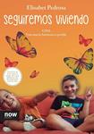 SEGUIREMOS VIVIENDO | 9788494240522 | PEDROSA, ELISABET | Llibreria Drac - Llibreria d'Olot | Comprar llibres en català i castellà online