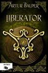 LIBERATOR | 9788498728064 | BALDER, ARTUR | Llibreria Drac - Llibreria d'Olot | Comprar llibres en català i castellà online