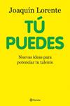 TU PUEDES | 9788408100713 | LORENTE, JOAQUIN | Llibreria Drac - Llibreria d'Olot | Comprar llibres en català i castellà online