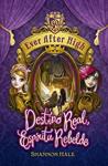 DESTINO REAL, ESPÍRITU REBELDE (EVER AFTER HIGH 2) | 9788420416717 | HALE, SHANNON | Llibreria Drac - Llibreria d'Olot | Comprar llibres en català i castellà online