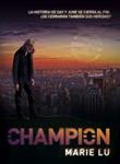 CHAMPION | 9788467574074 | LU, MARIE | Llibreria Drac - Librería de Olot | Comprar libros en catalán y castellano online