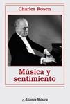 MUSICA Y SENTIMIENTO | 9788420671895 | ROSEN, CHARLES | Llibreria Drac - Librería de Olot | Comprar libros en catalán y castellano online