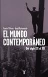 MUNDO CONTEMPORANEO, EL | 9788430600748 | VILLARES, RAMON;BAHAMONDE, ANGEL | Llibreria Drac - Llibreria d'Olot | Comprar llibres en català i castellà online