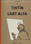 TINTIN I L'ART-ALFA ( LES AVENTURES DE TINTIN 24 ) | 9788426138590 | HERGE | Llibreria Drac - Llibreria d'Olot | Comprar llibres en català i castellà online