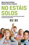 NO ESTAIS SOLOS | 9788448068592 | ORDOÑEZ, MARIA JESUS;ALVAREZ-HIGUERA, ROBERTO | Llibreria Drac - Llibreria d'Olot | Comprar llibres en català i castellà online