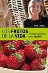 FRUTOS DE LA VIDA, LOS | 9788496599208 | SENPAU, PILAR | Llibreria Drac - Librería de Olot | Comprar libros en catalán y castellano online