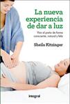 NUEVA EXPERIENCA DE DAR A LUZ, LA | 9788415541134 | KITZINGER, SHEILA | Llibreria Drac - Librería de Olot | Comprar libros en catalán y castellano online