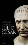 JULIO CÉSAR UN DICTADOR DEMOCRATICO | 9788434452282 | CANFORA, LUCIANO | Llibreria Drac - Librería de Olot | Comprar libros en catalán y castellano online