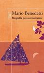 BIOGRAFIA PARA ENCONTRARME | 9788420407197 | BENEDETTI, MARIO | Llibreria Drac - Llibreria d'Olot | Comprar llibres en català i castellà online