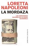 MORDAZA, LA. LAS VERDADERAS RAZONES DE LA CRISIS MUNDIAL | 9788449323874 | NAPOLEONI, LORETTA | Llibreria Drac - Llibreria d'Olot | Comprar llibres en català i castellà online