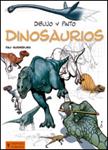 DIBUJO Y PINTO DINOSAURIOS | 9788425519345 | RODRIGUEZ, PAU | Llibreria Drac - Llibreria d'Olot | Comprar llibres en català i castellà online