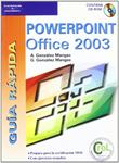 POWERPOINT OFFICE 2003 | 9788428328791 | GONZALEZ MANGAS, A I G | Llibreria Drac - Llibreria d'Olot | Comprar llibres en català i castellà online