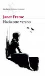 HACIA OTRO VERANO | 9788432228407 | FRAME, JANET | Llibreria Drac - Librería de Olot | Comprar libros en catalán y castellano online