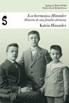 HERMANOS HIMMLER, LOS: HISTORIA DE UNA FAMILIA ALEMANA | 9788493853136 | HIMMLER, KATRIN | Llibreria Drac - Llibreria d'Olot | Comprar llibres en català i castellà online