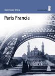 PARIS FRANCIA | 9788495587572 | STEIN, GERTRUDE | Llibreria Drac - Librería de Olot | Comprar libros en catalán y castellano online