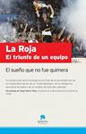 ROJA. EL TRIUNFO DE UN EQUIPO, LA | 9788492414079 | AA.VV | Llibreria Drac - Librería de Olot | Comprar libros en catalán y castellano online