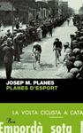 PLANES D'ESPORT | 9788484373193 | PLANES, JOSEP M. | Llibreria Drac - Llibreria d'Olot | Comprar llibres en català i castellà online