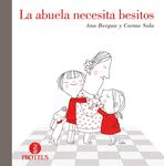 ABUELA NECESITA BESITOS, LA | 9788415047322 | BERGUA, ANA; SALA, CARME | Llibreria Drac - Llibreria d'Olot | Comprar llibres en català i castellà online