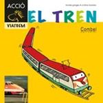 TREN, EL | 9788498257366 | GANGES, MONTSERRAT | Llibreria Drac - Llibreria d'Olot | Comprar llibres en català i castellà online