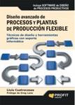 DISEÑO AVANZADO DE PROCESOS Y PLANTAS DE PRODUCCION FLEXIBLE | 9788496998872 | CUATRECASAS, LLUIS | Llibreria Drac - Llibreria d'Olot | Comprar llibres en català i castellà online